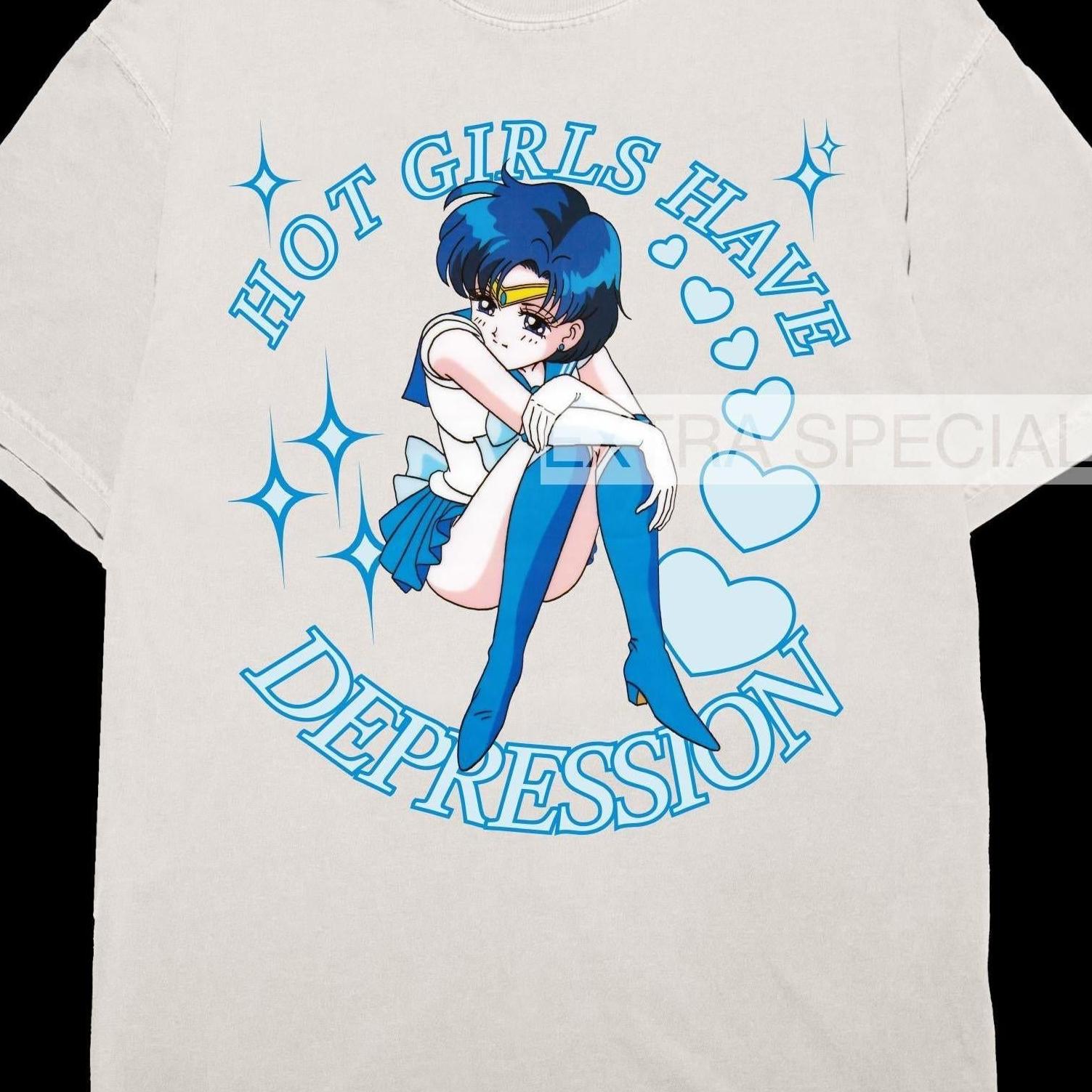 Hot Girls Have Depression Shirt | Sailor Japan
